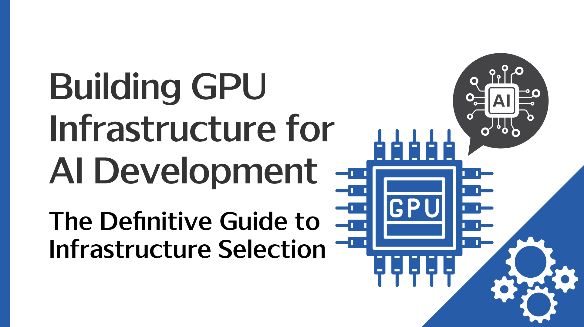 Guide to Building a GPU Computing Infrastructure for AI Development — cover